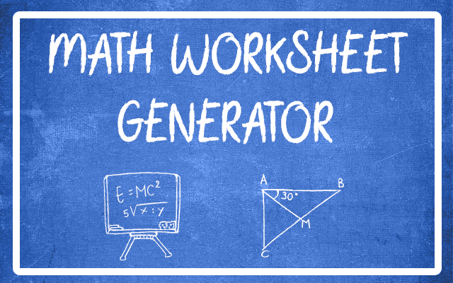 Math Worksheet Maker